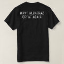 Search for alcatraz tshirts Prison