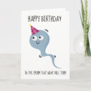 Search for funny sperm cards Sarcastic