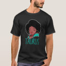Search for taurus woman tshirts Born