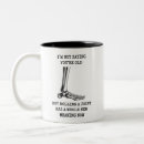 Search for humorous retirement mugs Retired life