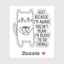 Search for cat kitten stickers Sarcastic