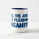 Search for insane mugs Insanity