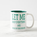 Search for drop everything mugs Work on your problem