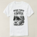 Search for skeleton coffee tshirts Halloween