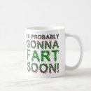 Search for funny fart mugs Farts