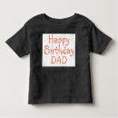 Search for happy birthday dad tshirts For kids