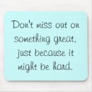 Search for something mousepads Inspirational