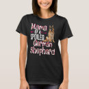 Search for german shepherd womens tshirts Mama
