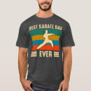 Search for karate dad tshirts Black belt