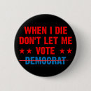 Search for anti democrat badges Republican
