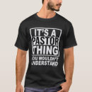 Search for pastor tshirts Understand