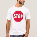 Search for stop sign tshirts Traffic