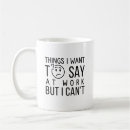 Search for stress joke mugs Coworker