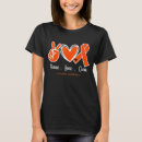 Search for peace love cure tshirts Leukaemia