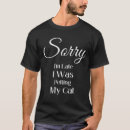 Search for sorry mom tshirts For him
