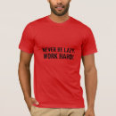Search for never not working tshirts Hard