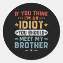 Search for idiots stickers Humour