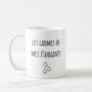 Search for french sayings mugs Teacher
