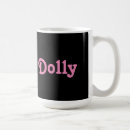 Search for dollies mugs For her