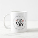 Search for i said yes mugs Bride