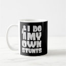 Search for stunts mugs Get