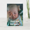 Search for funny crying cards Baby