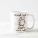 Search for silly frog mugs Sometimes i just