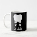 Search for funny dentists mugs Dds