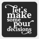 Search for alcohol quotes stickers Drinking