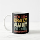 Search for crazy aunt mugs Auntie