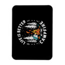 Search for funny camping magnets Vacation