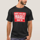 Search for millennial tshirts Fragile