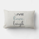 Search for live laugh love cushions Quote