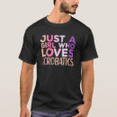 Search for acrobats tshirts Aerialist