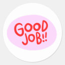 Search for good job stickers Fun