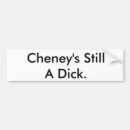 Search for cheney bumper stickers Bush