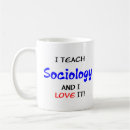 Search for sociology mugs Teacher