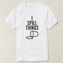 Search for spill tshirts Trendy