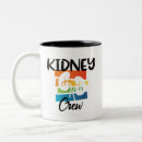 Search for nephrology nurse mugs Transplant