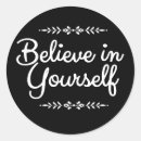 Search for believe in yourself stickers Typography