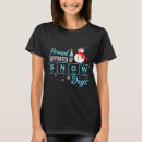 Search for snow day tshirts Sale