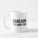 Search for hug coffee mugs Sarcastic