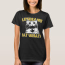Search for lesbian cat tshirts Eat