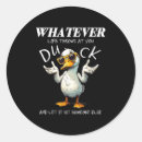 Search for funny duck quote stickers Women