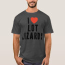 Search for lot lizard tshirts Big truck