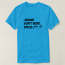 Search for do work tshirts Dreams