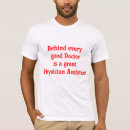 Search for physician assistant tshirts Apparel