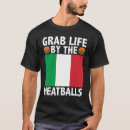 Search for italian meatball tshirts Food