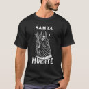 Search for santa muerte tshirts Skull