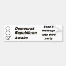 Search for third party political bumper stickers Vote